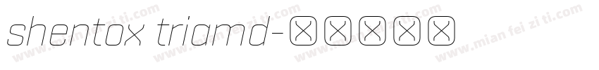 shentox triamd字体转换